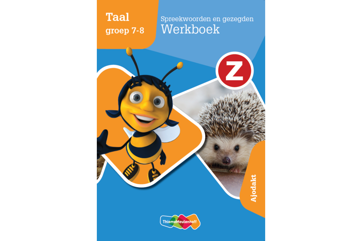 Z-Taal groep 7-8 - Spreekwoorden en gezegden Werkboek - Ajodakt