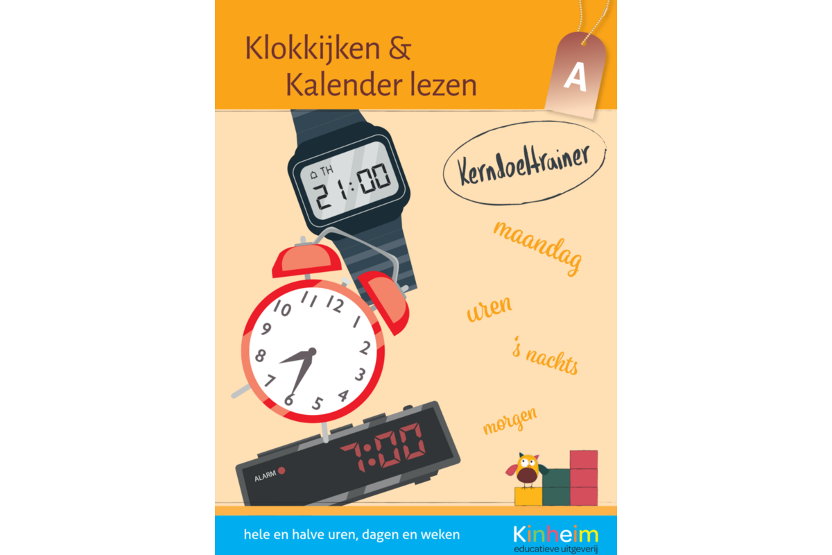 Kerndoeltrainer Klokkijken & Kalender lezen A