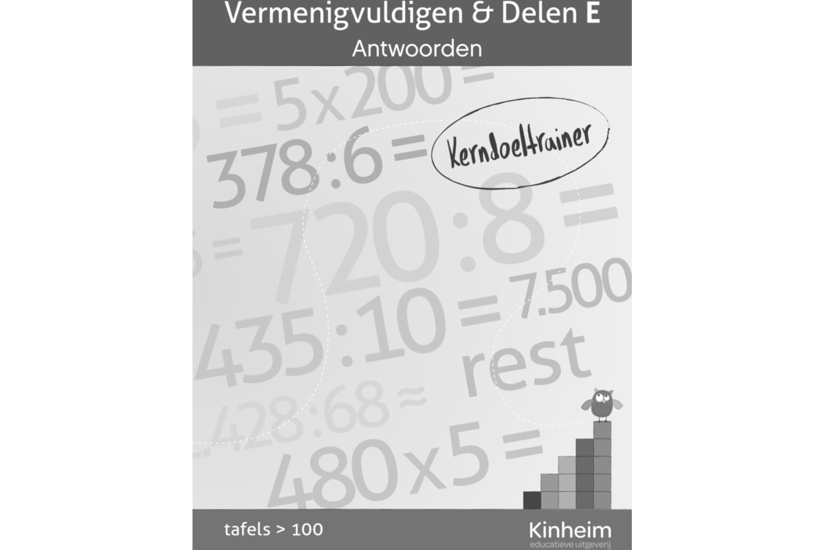 Kerndoeltrainer Vermenigvuldigen & Delen E antwoorden