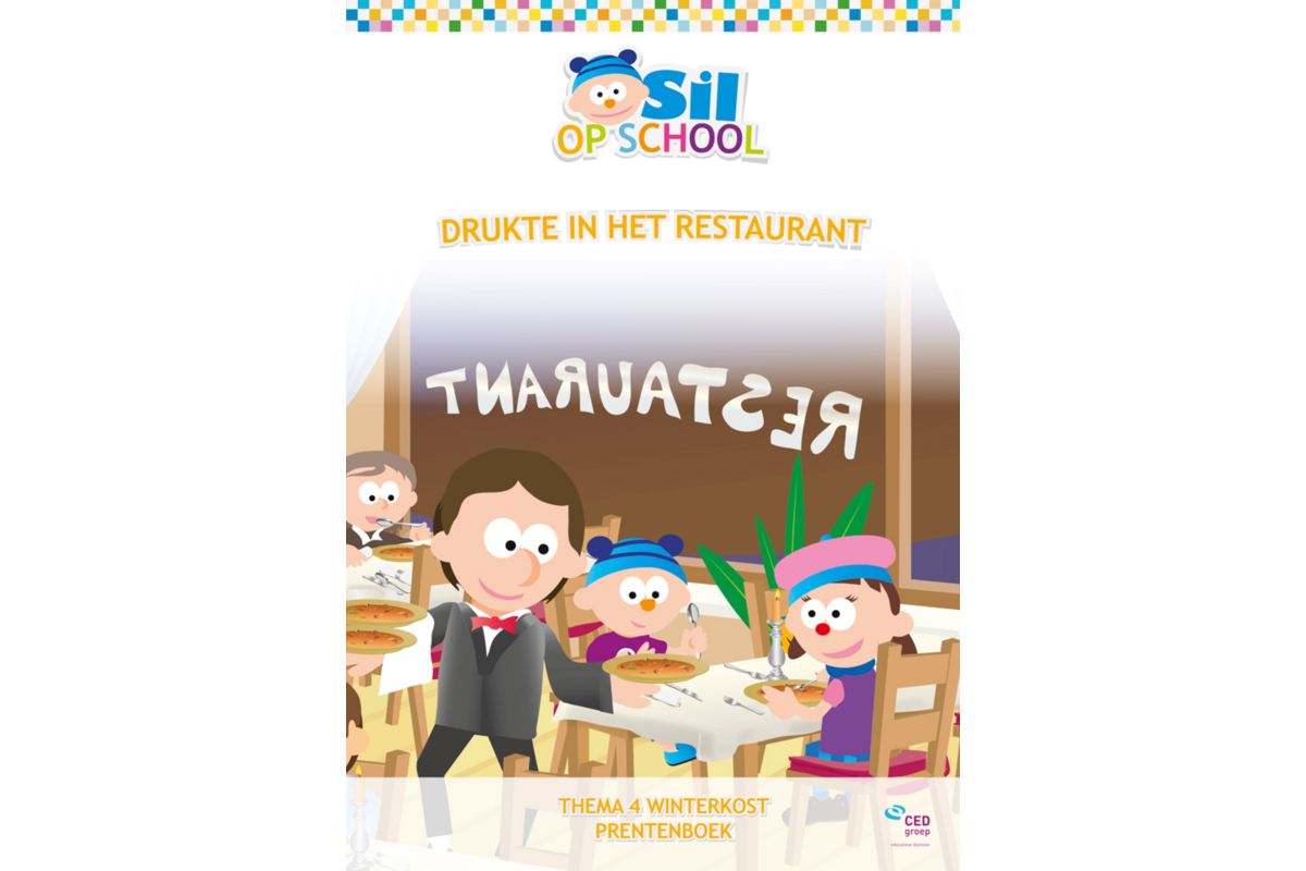 Sil op school Prentenboek Drukte in het restaurant