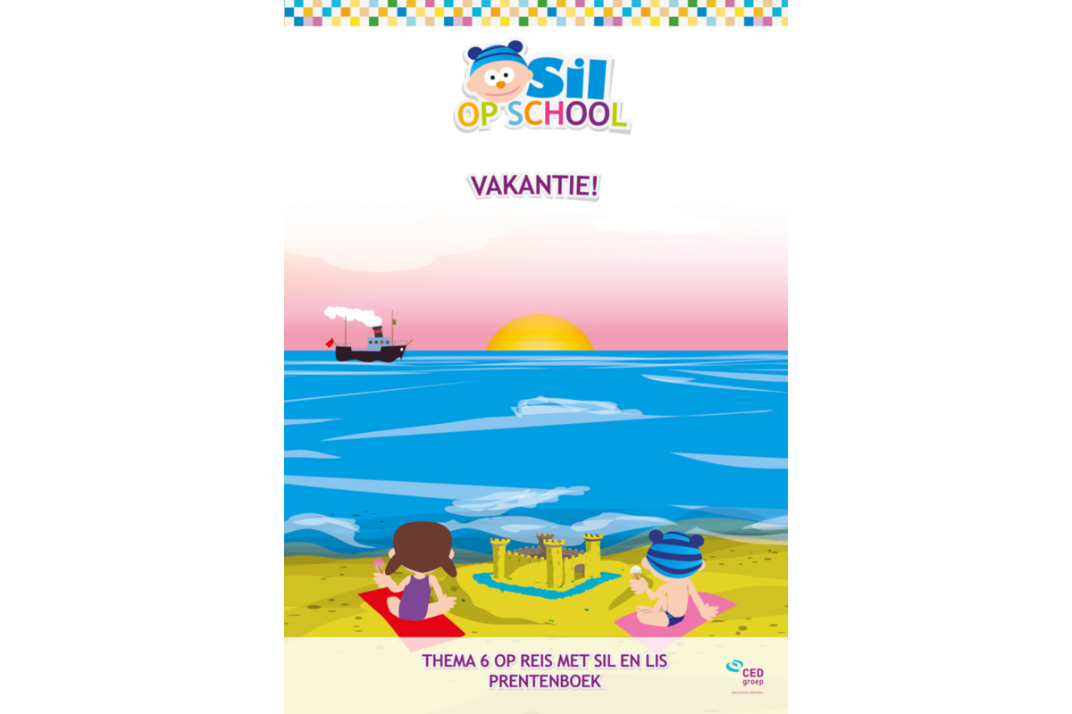Sil op school Prentenboek Vakantie!
