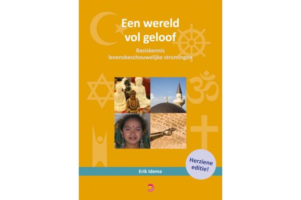 Een wereld vol geloof – basiskennis levensbeschouwelijke stromingen