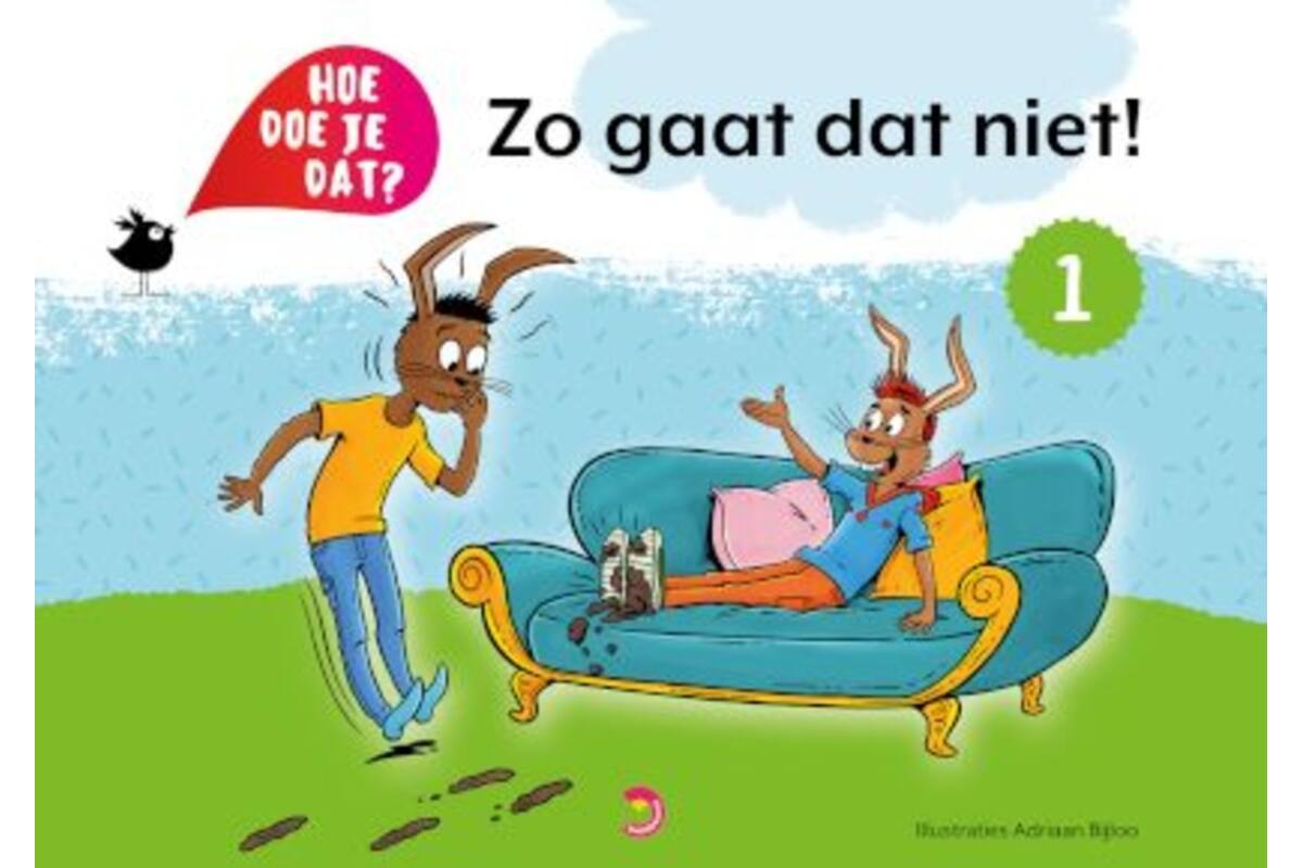 Hoe doe je dat? - Deel 1: Zo gaat dat niet!