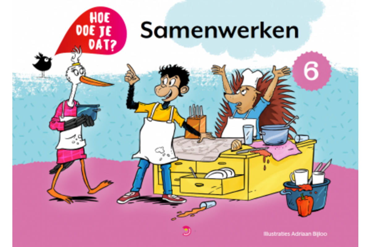 Hoe doe je dat? - Deel 6: Samenwerken