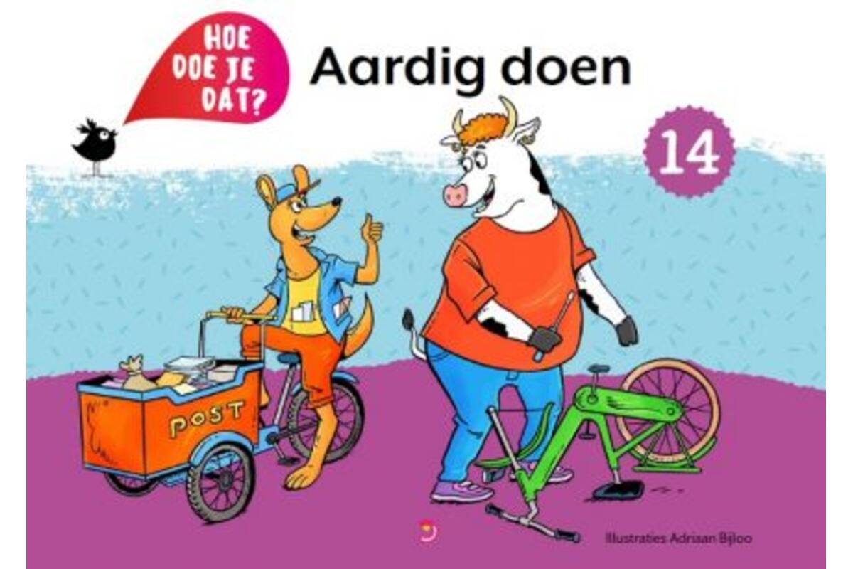 Hoe doe je dat? - Deel 14: Aardig doen
