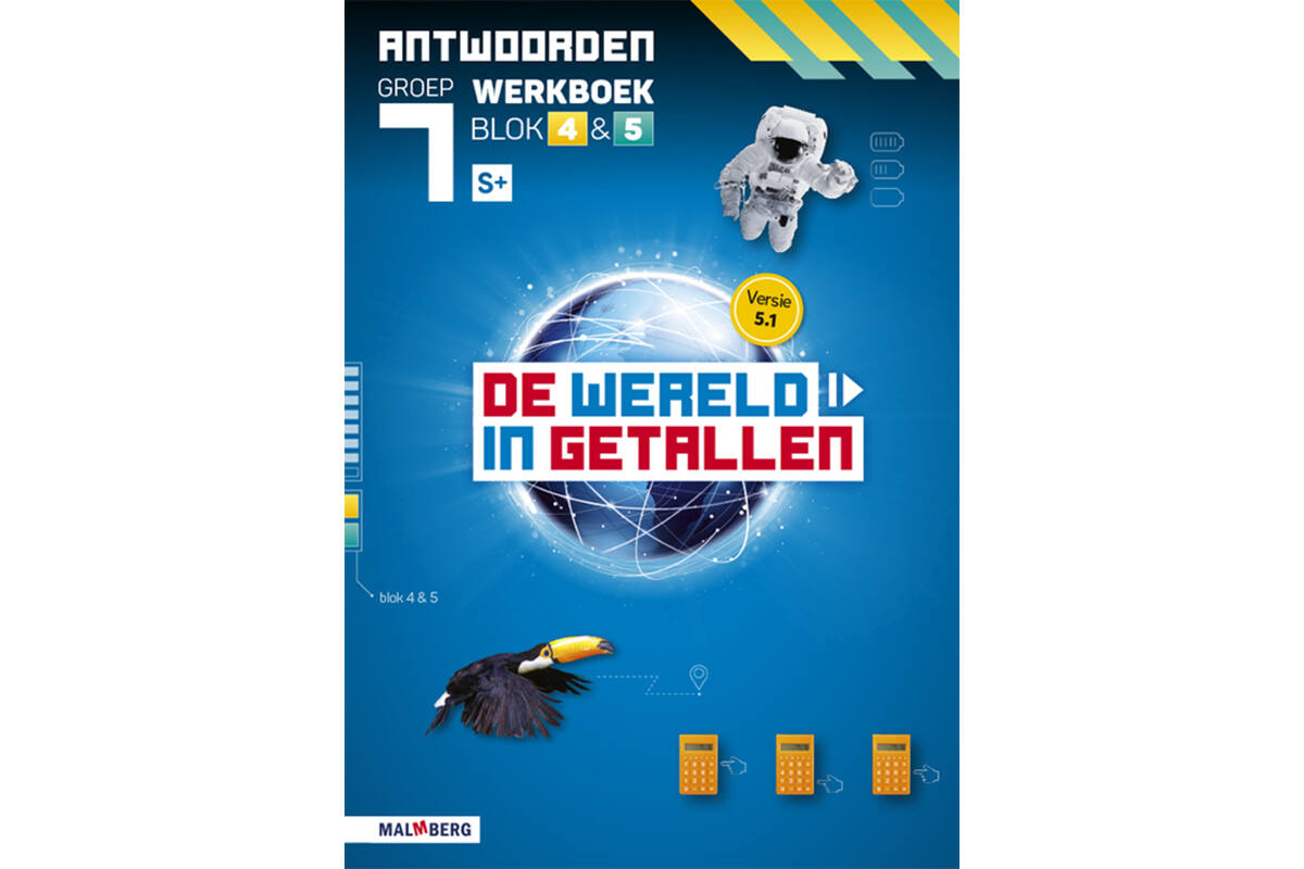 De wereld in getallen 5.1 groep 7 antwoordenboek werkboek blok 4 en 5 - S+