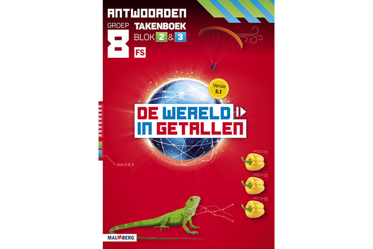 De wereld in getallen 5.1 groep 8 antwoordenboek taken blok 2 en 3 - FS
