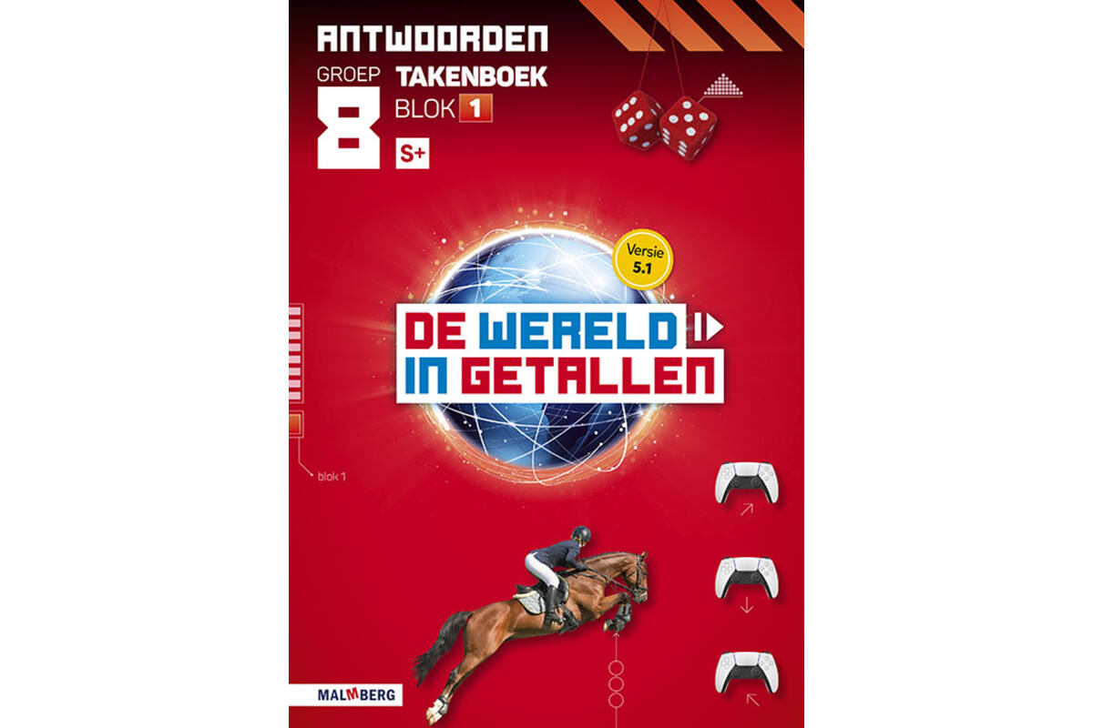 De wereld in getallen 5.1 groep 8 antwoordenboek taken blok 1 - S+