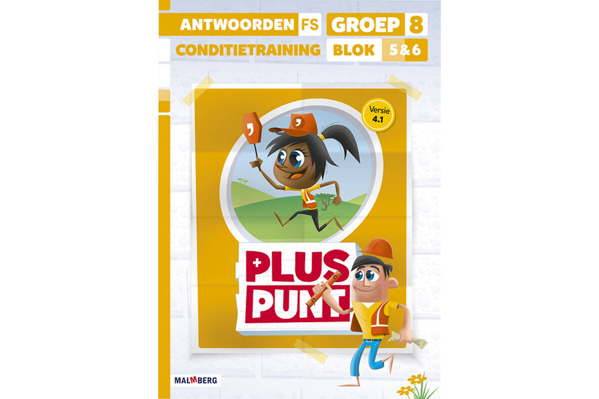 Pluspunt 4.1 groep 8 antwoordenboek conditietrainer blok 5 en 6 - FS