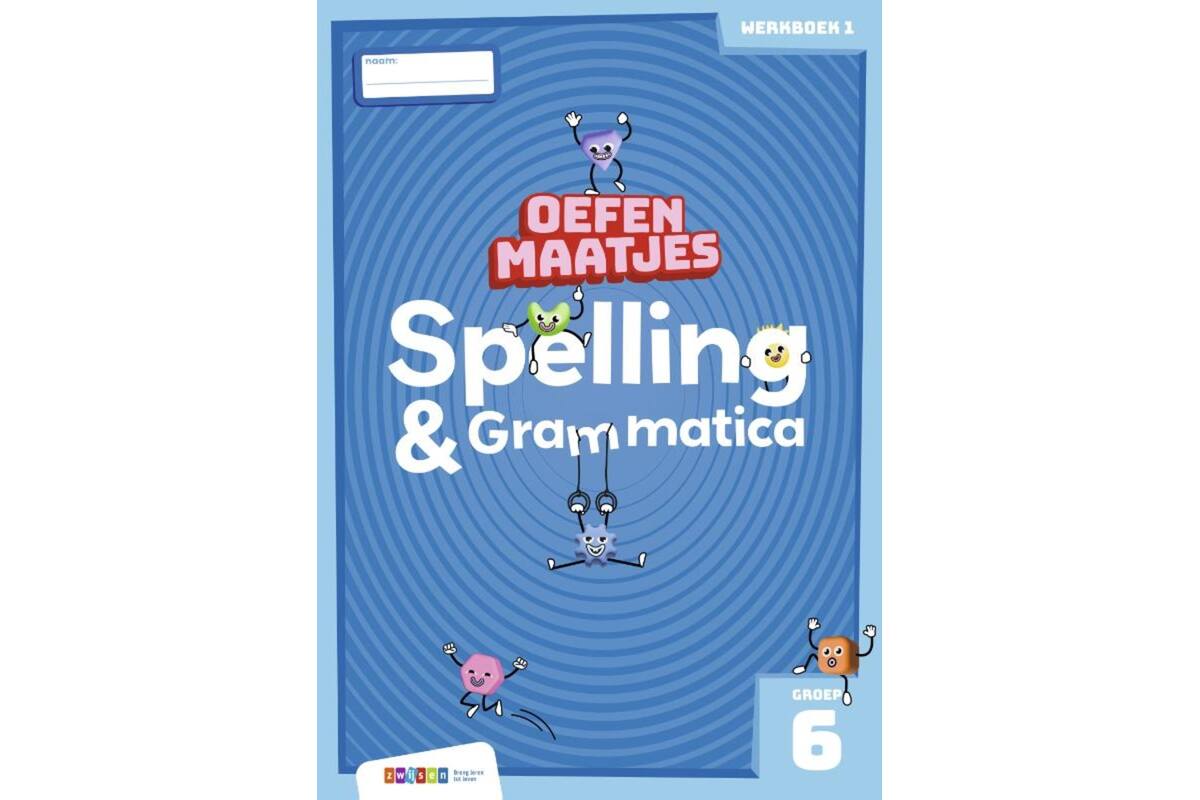 Oefenmaatjes Spelling & Grammatica groep 6 werkboek 1