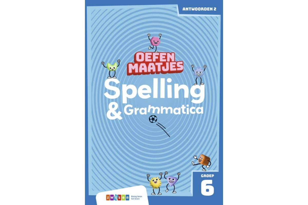 Oefenmaatjes Spelling & Grammatica groep 6 antwoordenboek 2