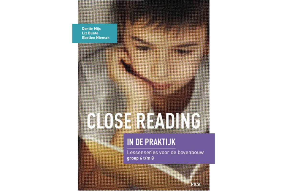 Close Reading in de praktijk Bovenbouw: lessenserie voor gr 6 t/m 8