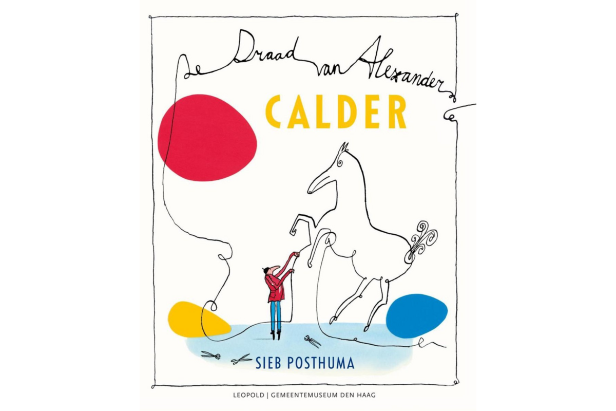 Calder De draad van Alexander - Sieb Posthuma
