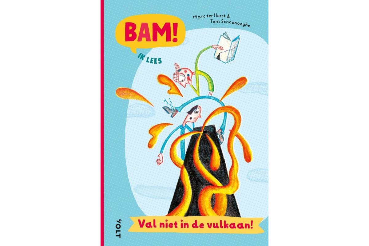 Bam! Ik lees: Val niet in de vulkaan! - Mark ter Horst