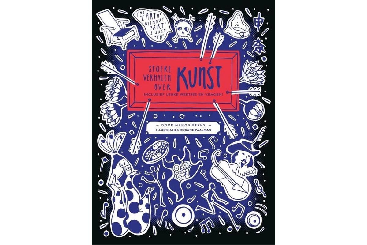 Stoere verhalen over kunst  - Manon Berns