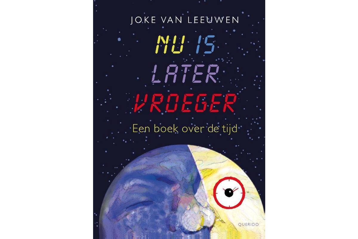 Nu is later vroeger - Joke van Leeuwen