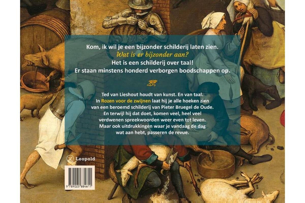 Rozen voor de zwijnen - Ted van Lieshout
