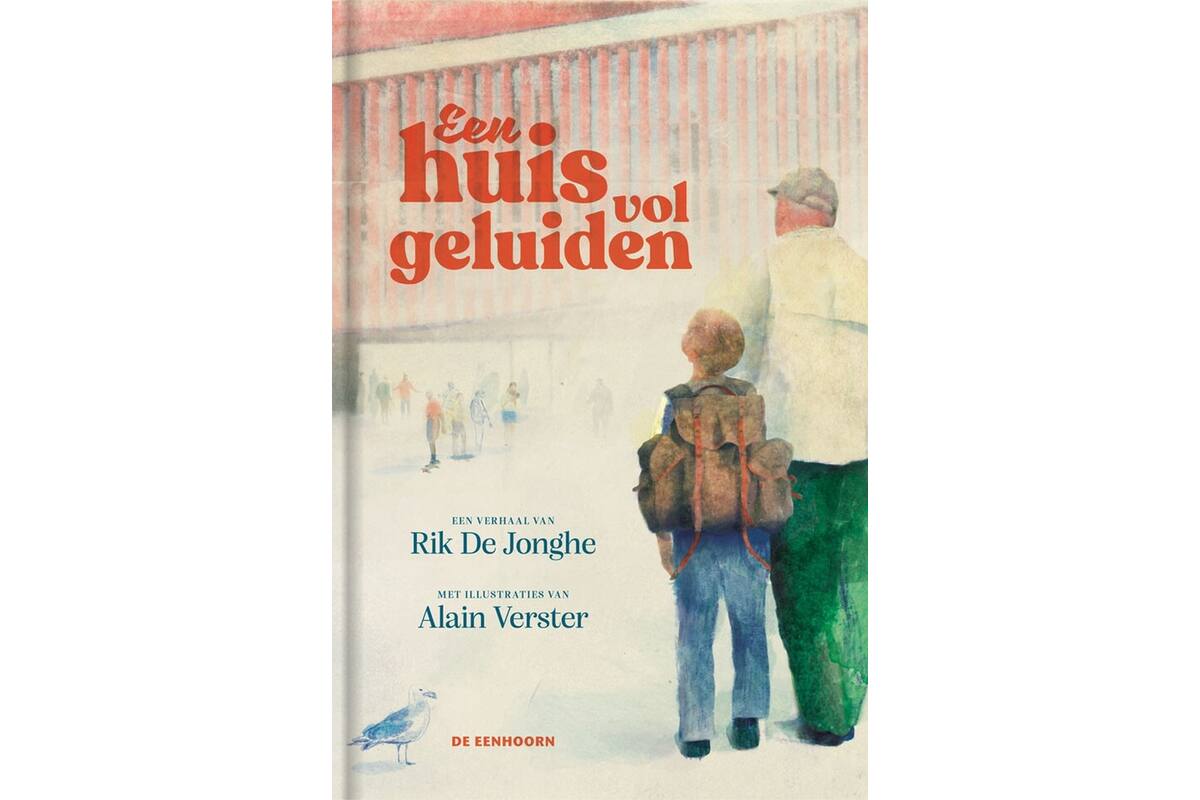 Een huis vol geluiden - Rik de Jonghe