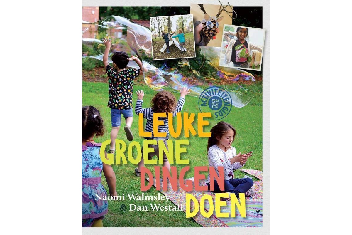 Leuke groene dingen doen - Naomi Walmsley