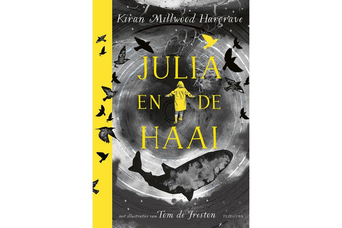 Julia en de haai - Kiran Millwood Hargrave