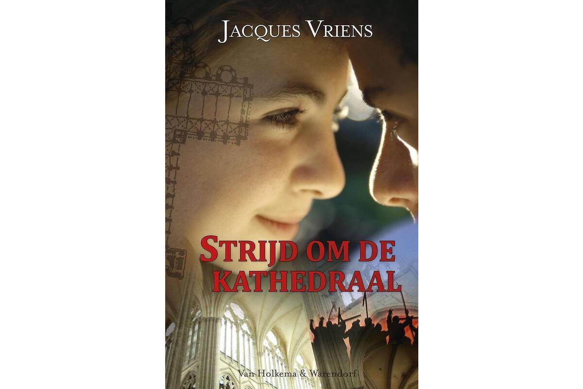 Strijd om de kathedraal - Jacques Vriens