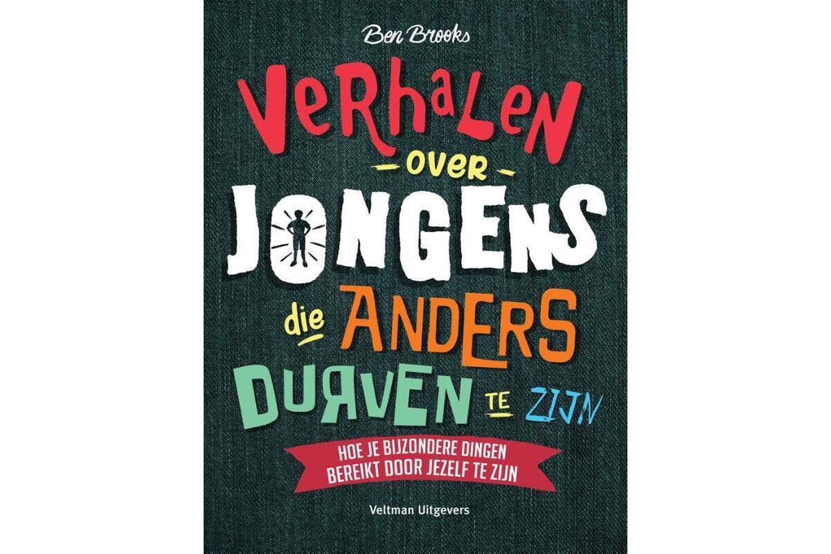 Verhalen over jongens die anders durven te zijn - Ben Brooks