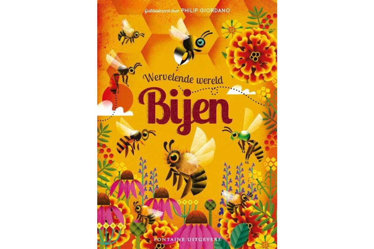 Wervelende wereld: Bijen - Camilla de la Bedoyere