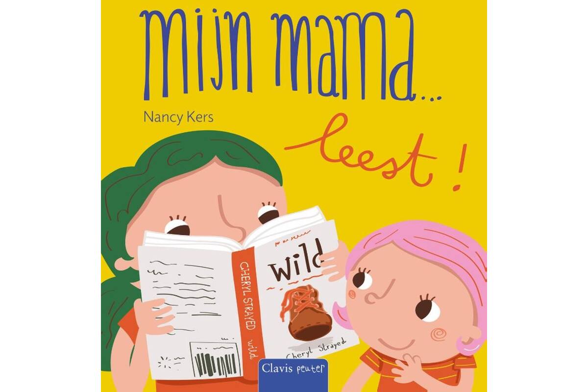 Mijn mama ... leest! - Nancy Kers