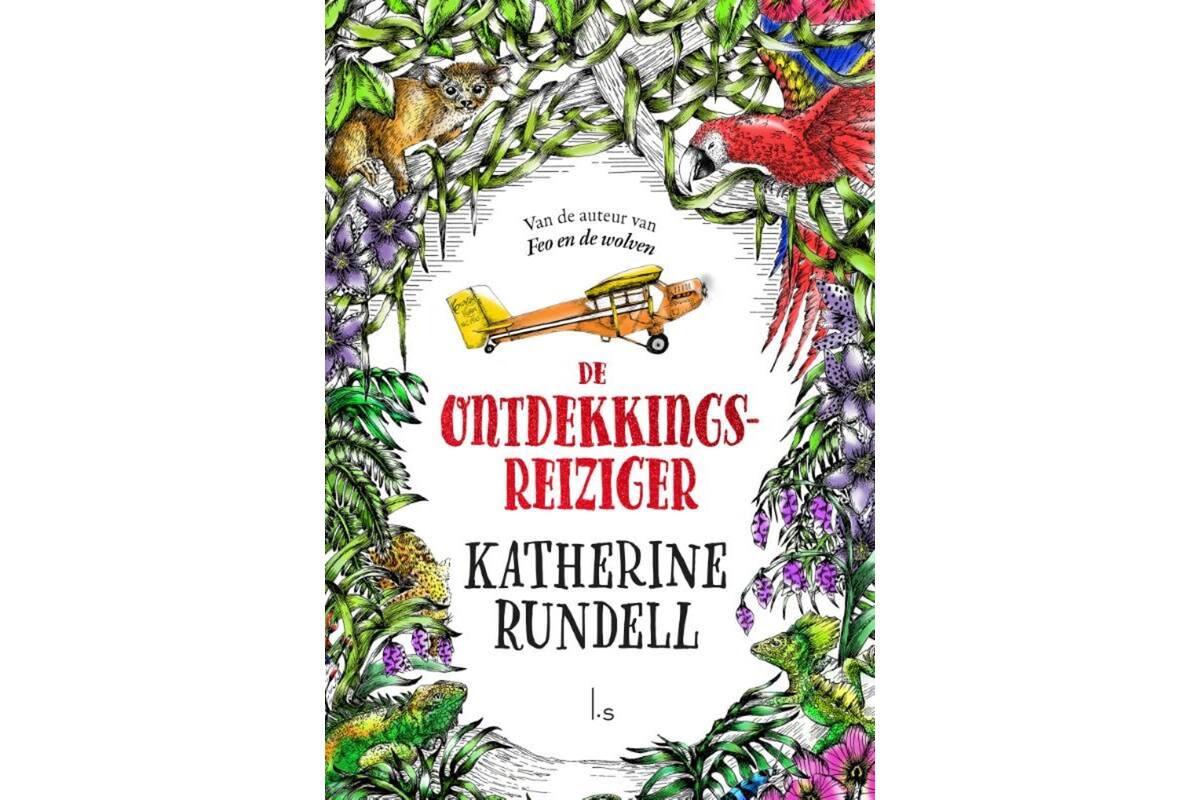 De ontdekkingsreiziger - Katherine Rundell