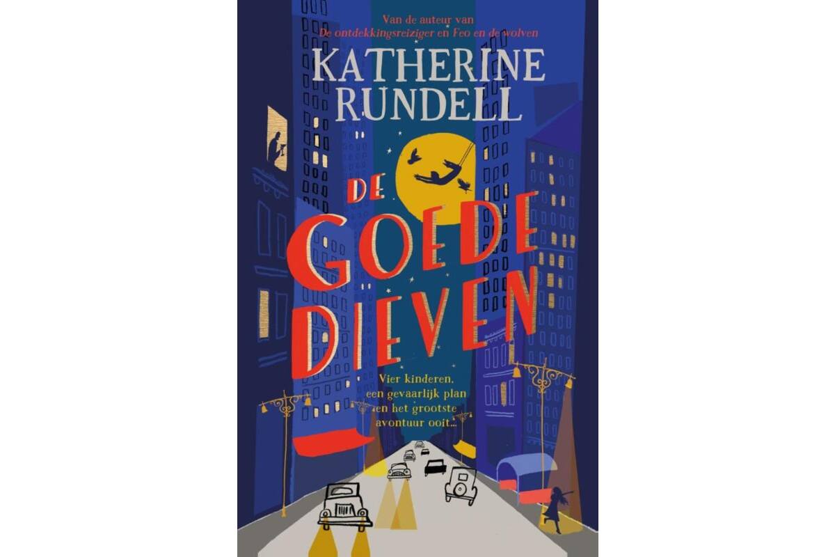 De goede dieven - Katherine Rundell