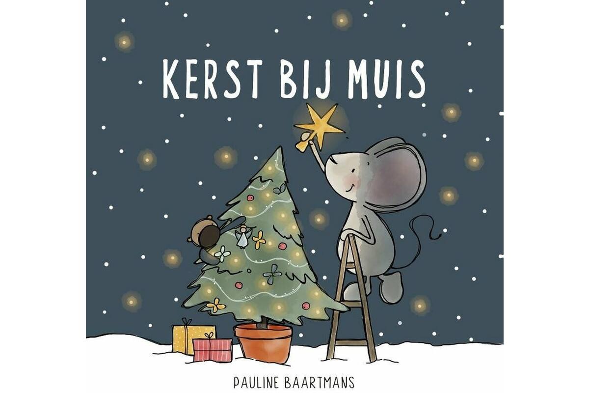 Thuis bij Muis - Kerst bij Muis - Pauline Baartmans