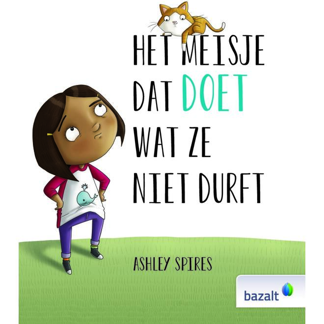 Het meisje dat doet wat ze niet durft