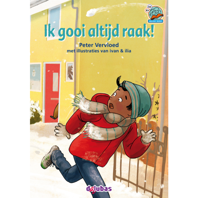 Ik gooi altijd raak! E3/E5 (samenleesboek 10)