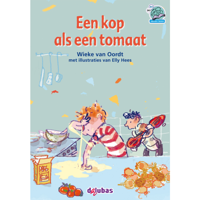 Kop als een tomaat-avi M5/E5 (samenleesboek 7)