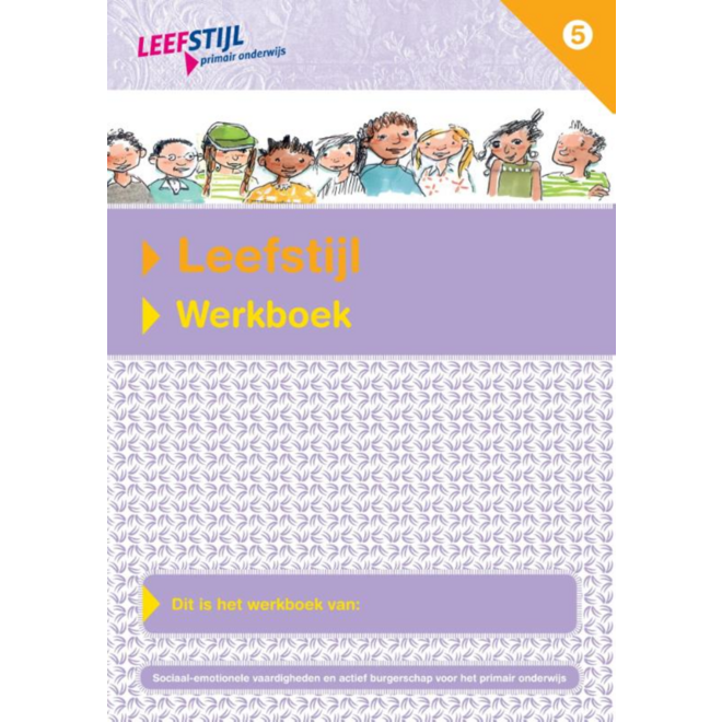 Leefstijl p.o. groep 5 werkboek