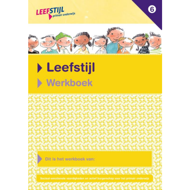 Leefstijl p.o. groep 6 werkboek
