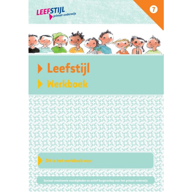 Leefstijl p.o. groep 7 werkboek