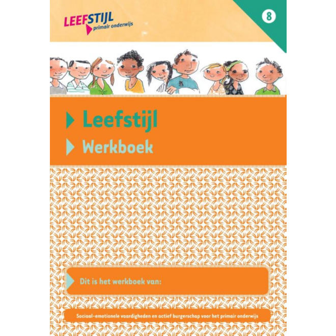 Leefstijl p.o. groep 8 werkboek
