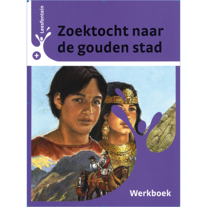 Leesfontein werkboek plus zoektochtnaar de gouden stad