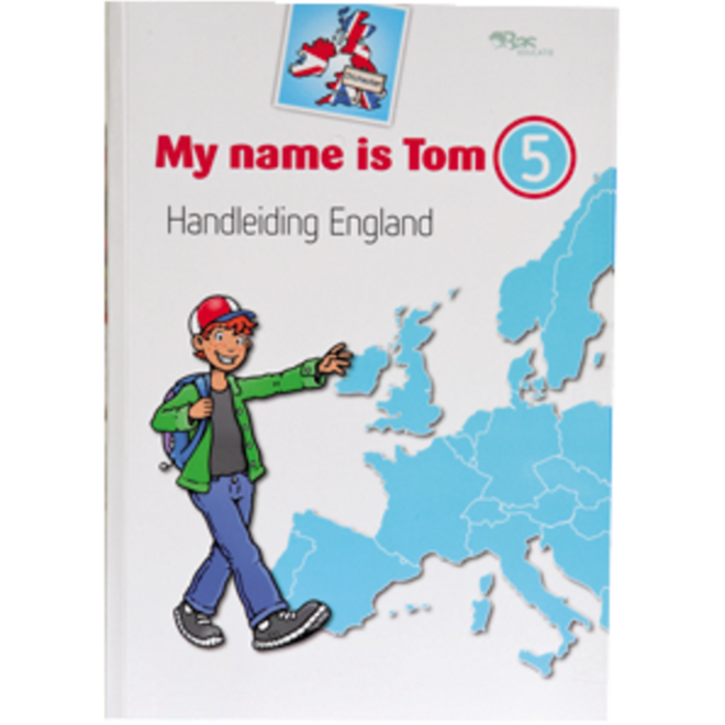 My name is Tom 1 groep 5 handleiding England
