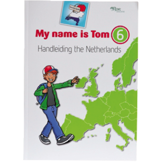 My name is Tom 1 groep 6 handleiding Netherlands