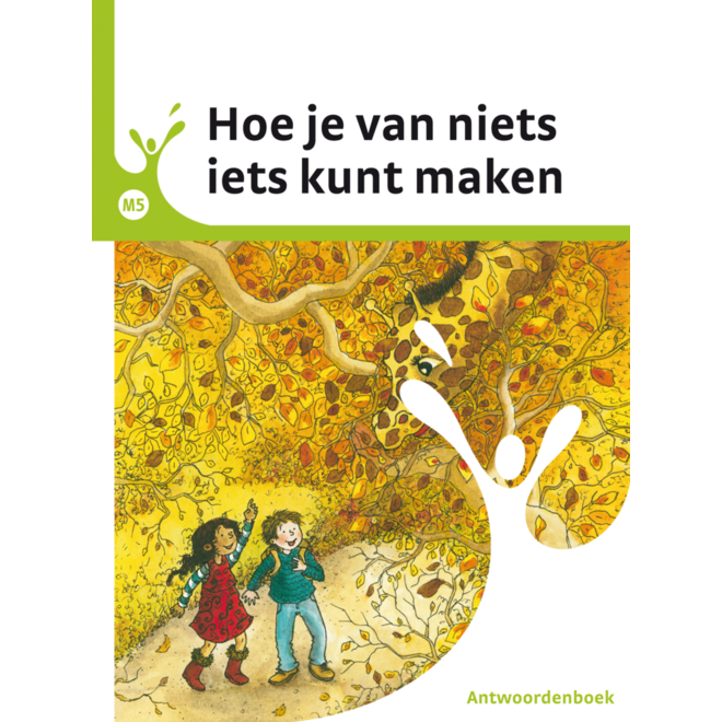 Leesfontein antwoordenboek M5 hoe je van niets iets kunt maken