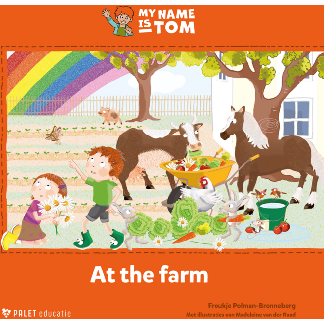 My name is Tom 2 prentenboek 'To' the farm