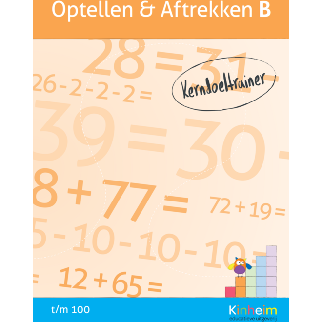 Kerndoeltrainer Optellen & Aftrekken B (5 stuks)