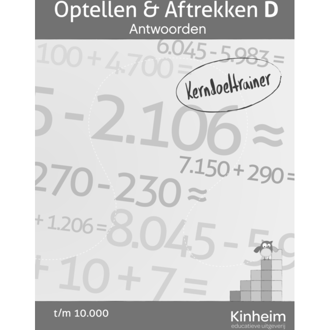 Kerndoeltrainer Optellen & Aftrekken D antwoorden