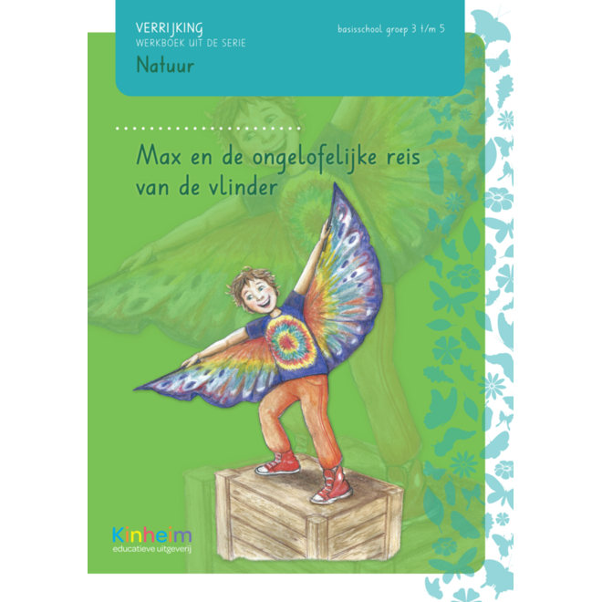 Max en de ongelofelijke reis van de vlinder groep 3-5 werkboek