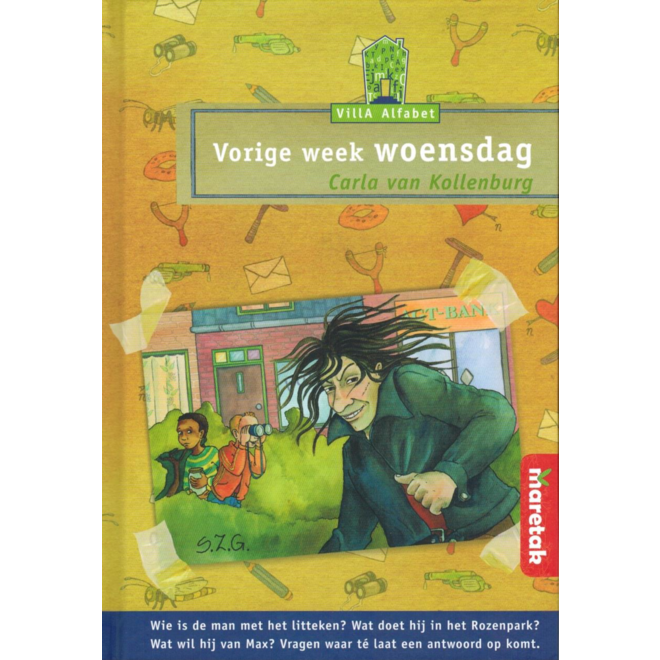 Villa alfabet groen 4: Vorige week woensdag