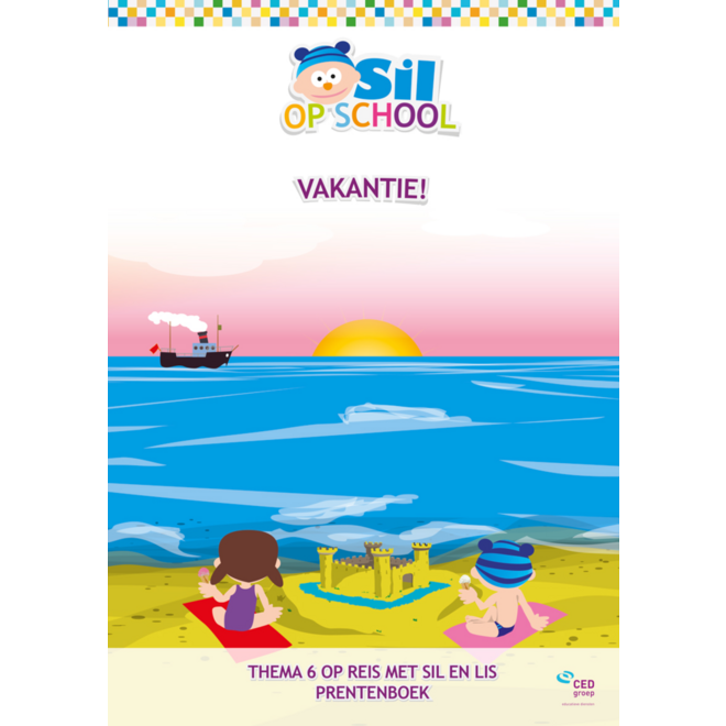 Sil op school Prentenboek Vakantie!