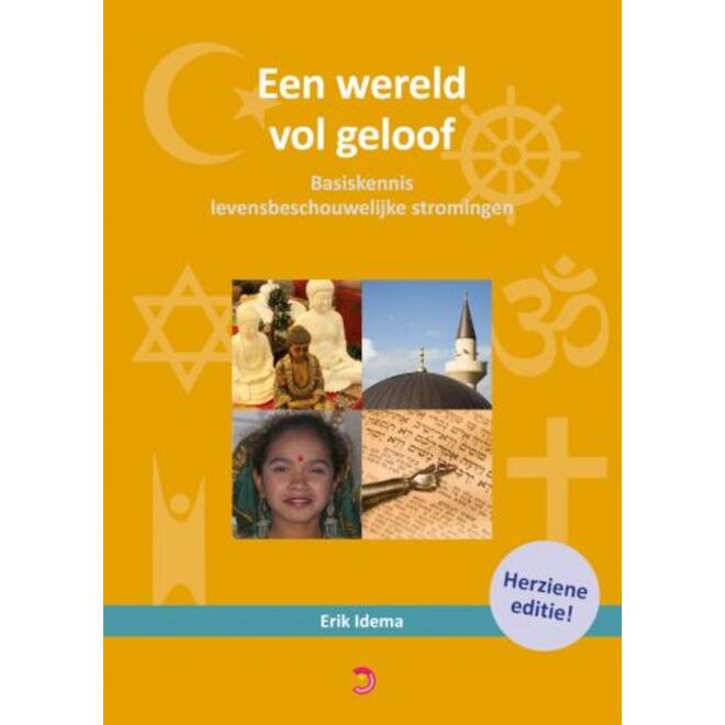 Een wereld vol geloof – basiskennis levensbeschouwelijke stromingen