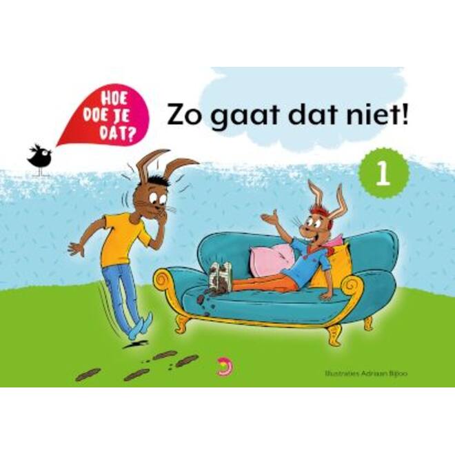 Hoe doe je dat? - Deel 1: Zo gaat dat niet!
